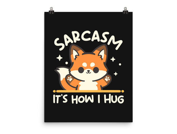 Sarcasm Hugs