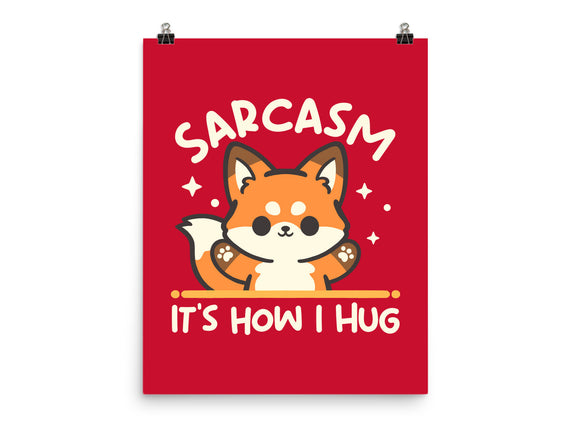 Sarcasm Hugs
