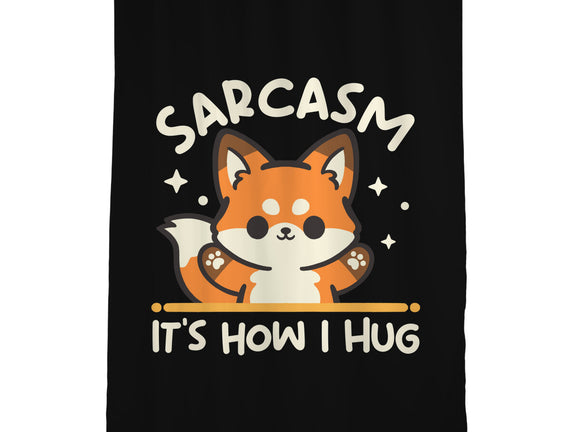 Sarcasm Hugs