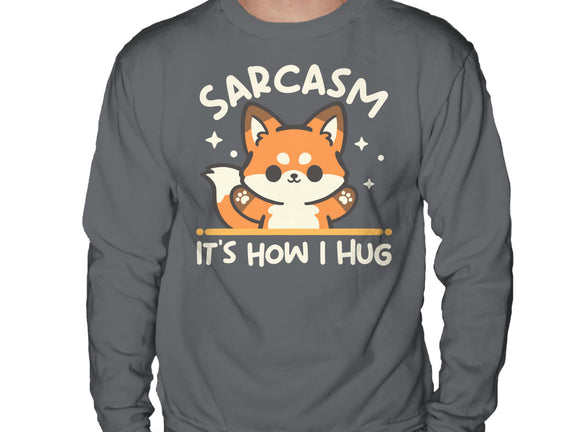Sarcasm Hugs
