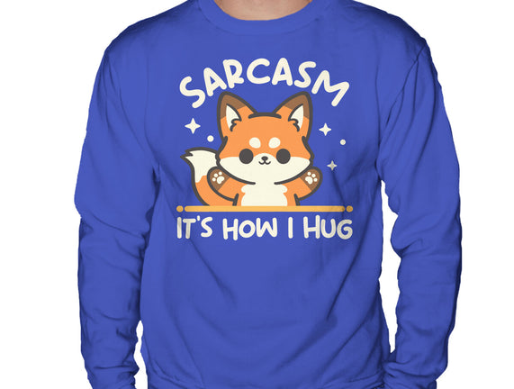Sarcasm Hugs