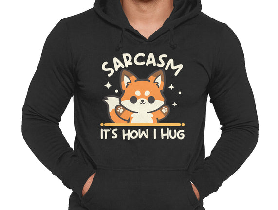 Sarcasm Hugs