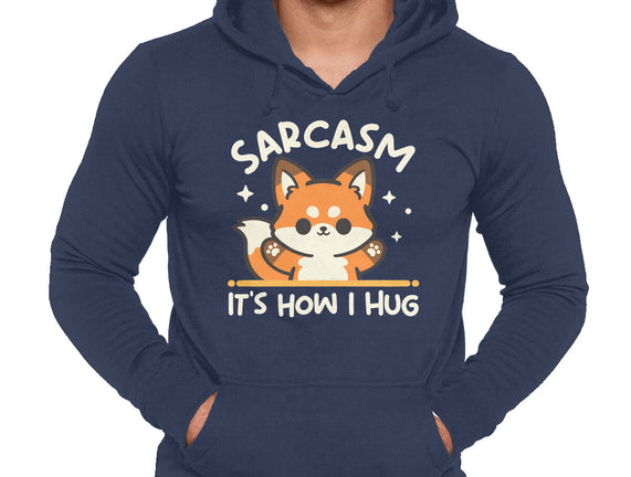 Sarcasm Hugs