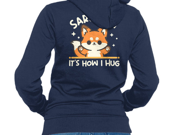 Sarcasm Hugs