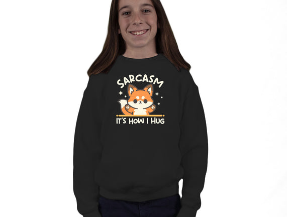 Sarcasm Hugs
