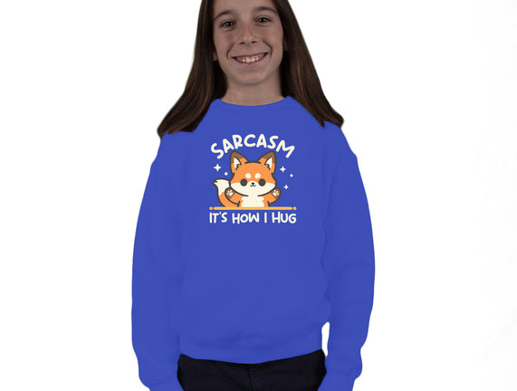 Sarcasm Hugs
