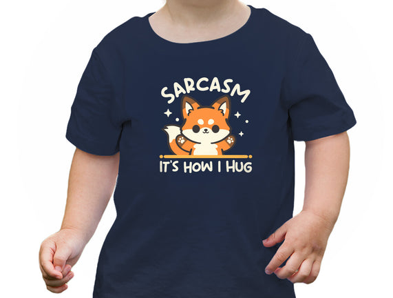 Sarcasm Hugs