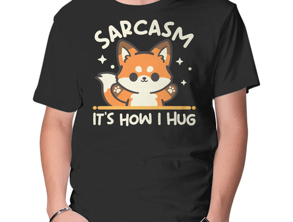 Sarcasm Hugs