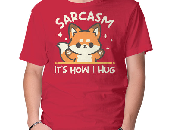 Sarcasm Hugs