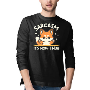 Sarcasm Hugs