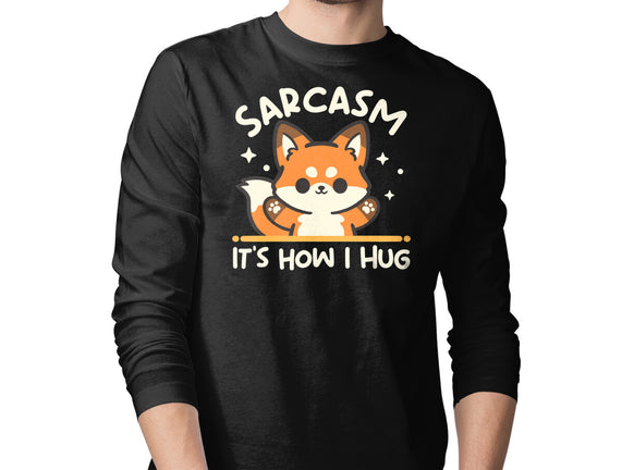 Sarcasm Hugs