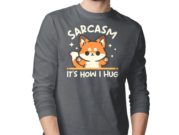 Sarcasm Hugs