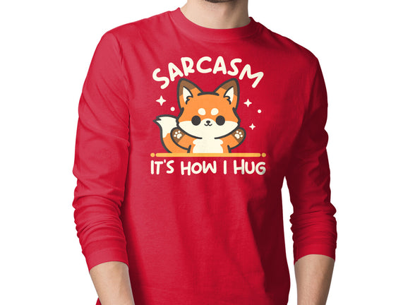Sarcasm Hugs