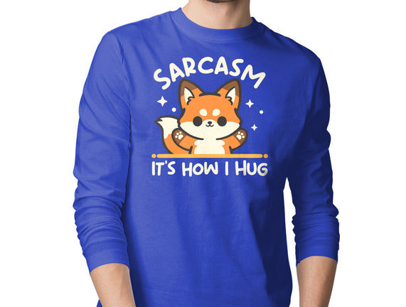 Sarcasm Hugs
