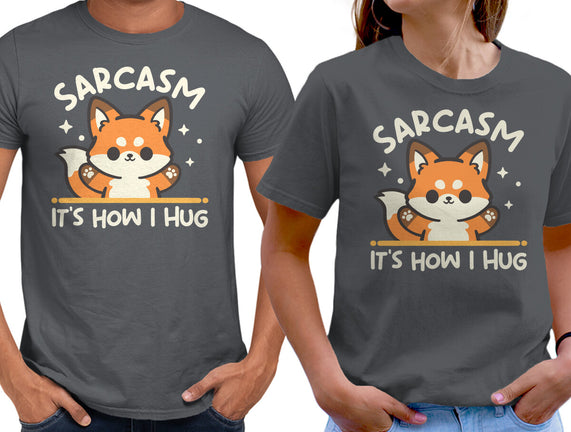Sarcasm Hugs