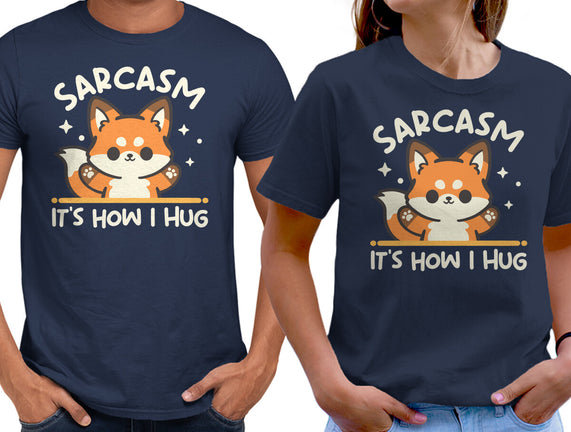 Sarcasm Hugs
