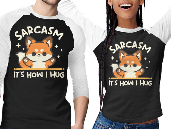 Sarcasm Hugs