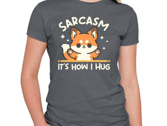 Sarcasm Hugs