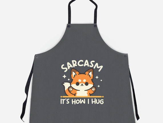 Sarcasm Hugs