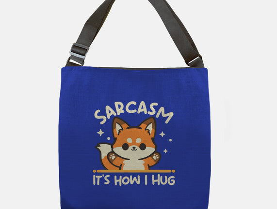 Sarcasm Hugs