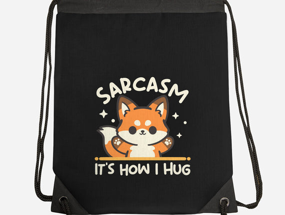 Sarcasm Hugs