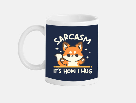 Sarcasm Hugs