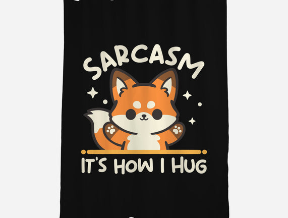Sarcasm Hugs
