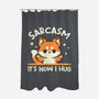 Sarcasm Hugs-None-Polyester-Shower Curtain-NemiMakeit