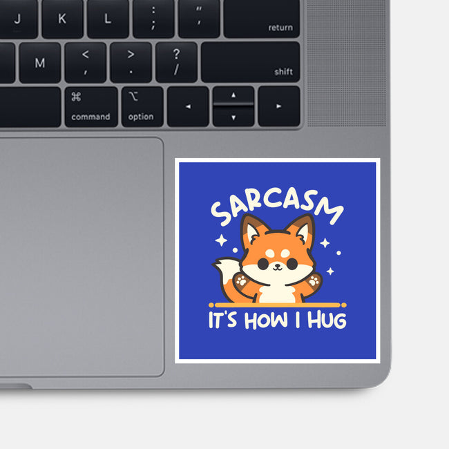 Sarcasm Hugs-None-Glossy-Sticker-NemiMakeit