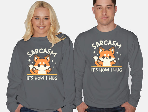 Sarcasm Hugs