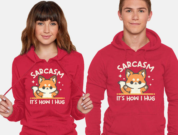Sarcasm Hugs