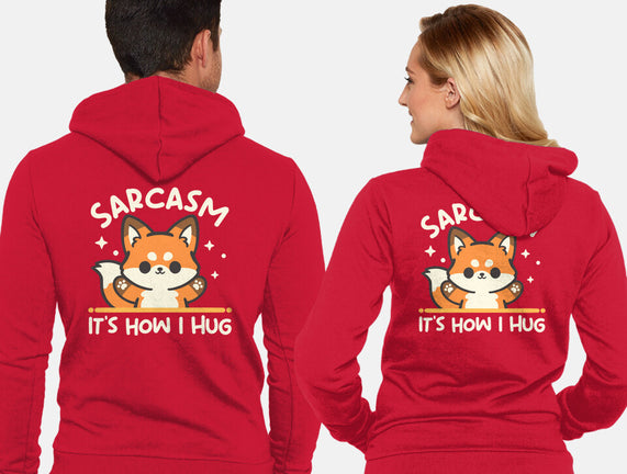 Sarcasm Hugs