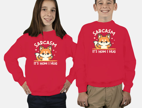 Sarcasm Hugs