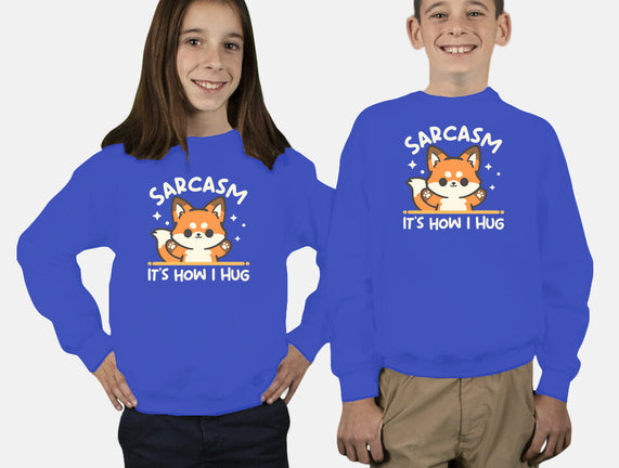Sarcasm Hugs