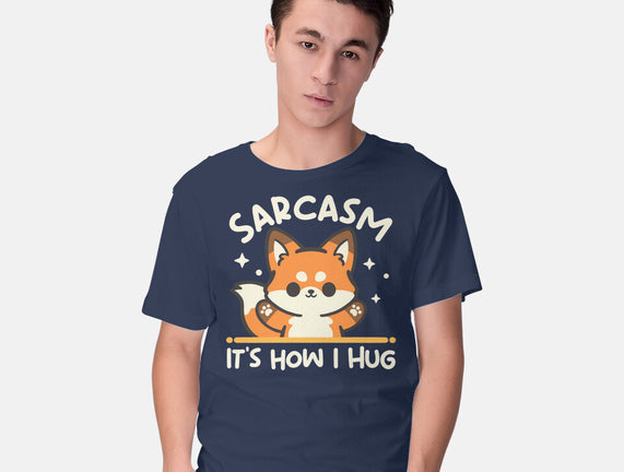 Sarcasm Hugs