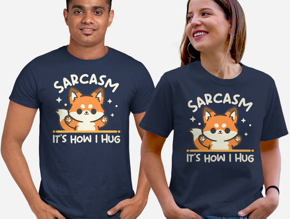 Sarcasm Hugs