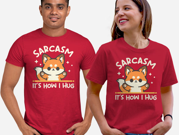 Sarcasm Hugs