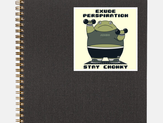 Stay Chonky