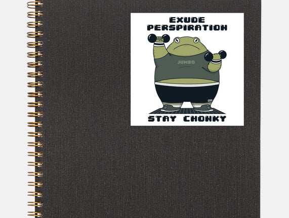 Stay Chonky