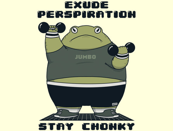 Stay Chonky