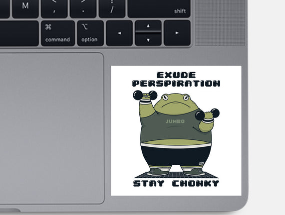 Stay Chonky