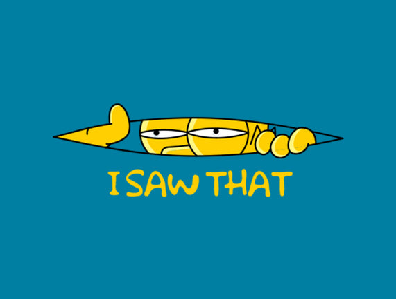 I Saw That Doh
