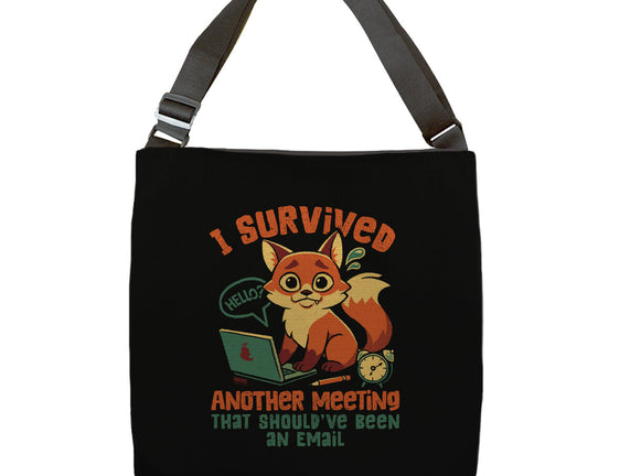 I Survived Another Meeting