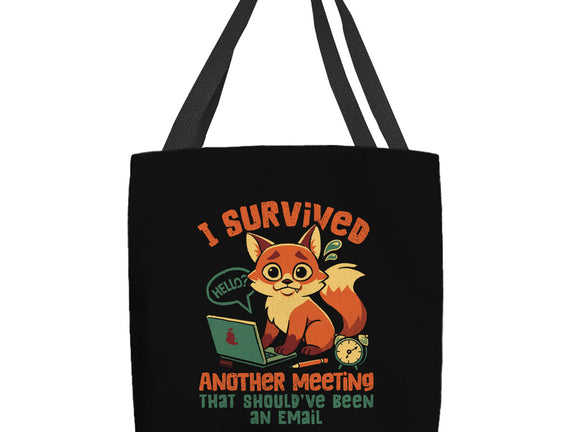 I Survived Another Meeting