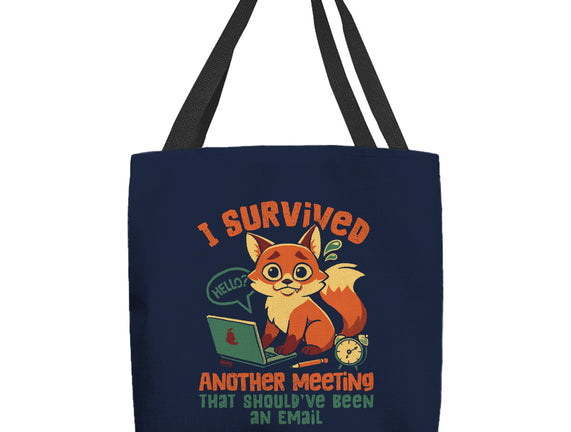 I Survived Another Meeting