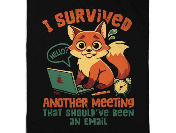 I Survived Another Meeting