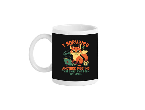 I Survived Another Meeting