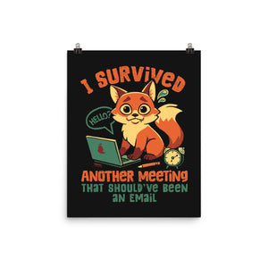 I Survived Another Meeting