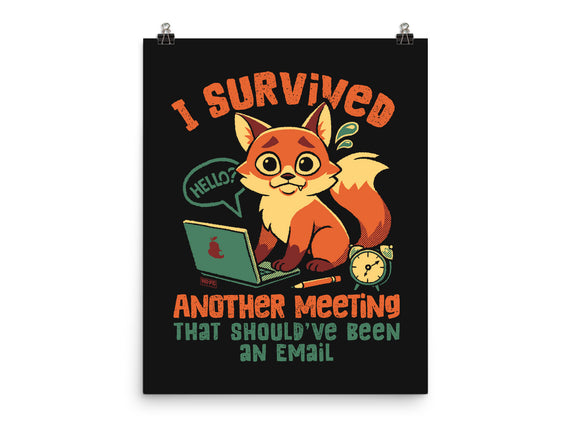 I Survived Another Meeting