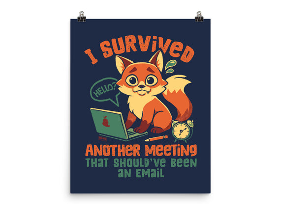 I Survived Another Meeting